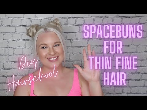 Space Buns for Thin/Fine Hair: Tutorial & Pro Tips for Volume and Style!