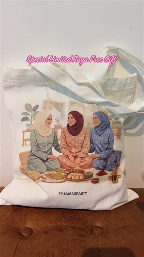 Raya Free Gift. For minimum 2 set pyjamas 💕