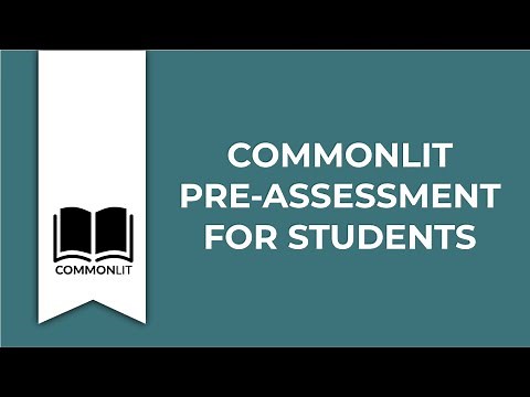 Student Pre-Assessments on CommonLit
