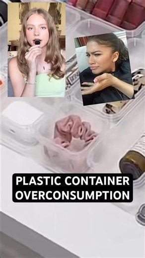 PLASTIC CONTAINER OVERCONSUMPTION Has Gone Too Far