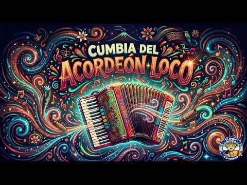 Cumbia del Acordeón Loco 🔥