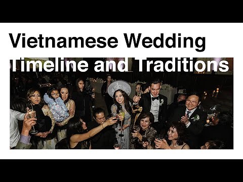 Top 5 Vietnamese Wedding Traditions and Timeline