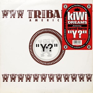 Kiwi Dreams Featuring Darrell Martin - Y?