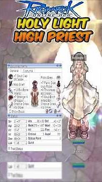 Ragnarok Online | Holy Light High Priest Breakdown #ragnarokonline #ragnarok #gaming