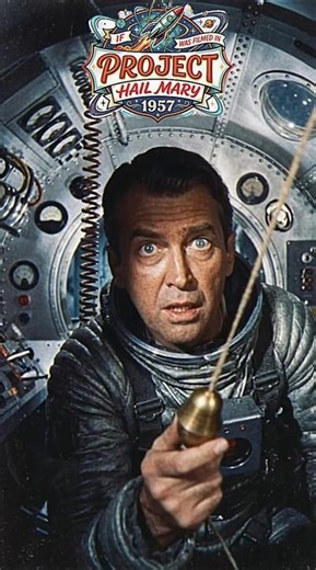 If Project Hail Mary was filmed in 1957 🚀🎬