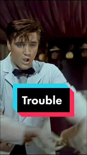 Trouble - Elvis Presley - King Creole 1958