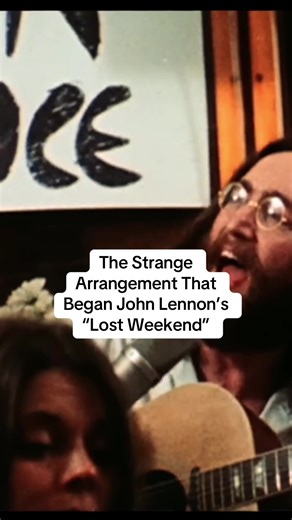 The Origin of John Lennon’s “Lost Weekend” Explained