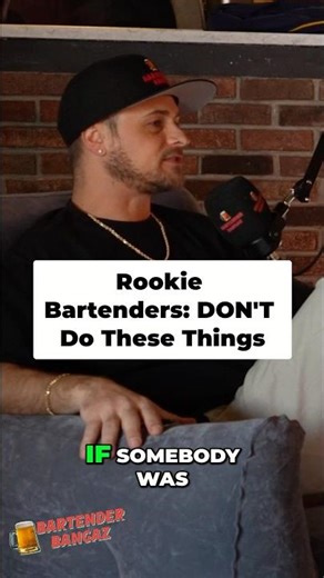 Rookie Bartenders: Don’t Do These Things