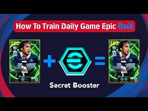 Daily Game Epic Raúl's Best Training Guide In eFootball 2026 | How To Train Daily Game Epic Raúl