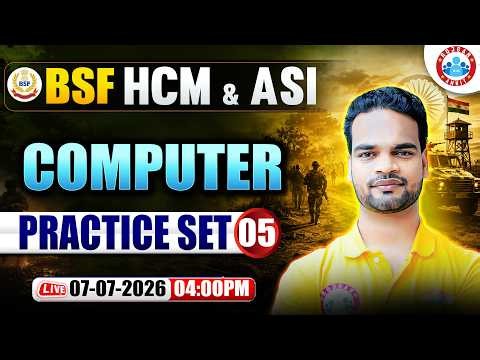BSF HCM & ASI Computer Class | BSF HCM Practice Set - 05 | Computer For BSF HCM & ASI By Shivam Sir