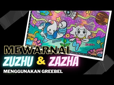 menggambar dan mewarnai zuzhu dan zazha | greebel neon metallic
