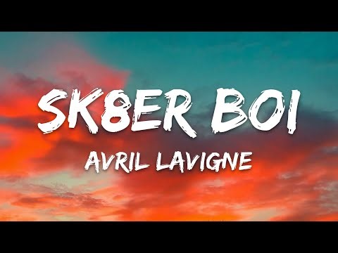 Avril Lavigne - Sk8er Boi (Lyrics)