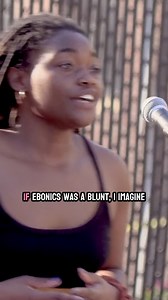 "If Ebonics was a blunt, I imagine they first rolled it up in West Africa, and the tip was pressed to slave lips that gasped in every last leaf of language, right before the ship touched in." - Miya Coleman | Button Poetry