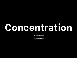 How to Pronounce Concentration: American English vs. British English