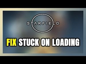 How to FIX Starfield Stuck on Loading Screen / Not Loading