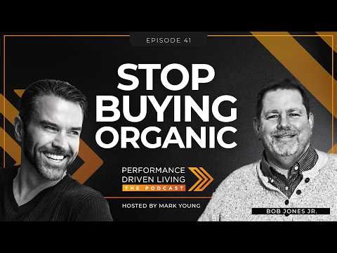 [Ep 41] Organic vs. Regenerative Farming: Why Food is Medicine | Bob Jones Jr.