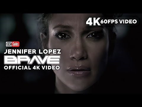 Jennifer Lopez - Brave (Official 4K 60FPS Video)