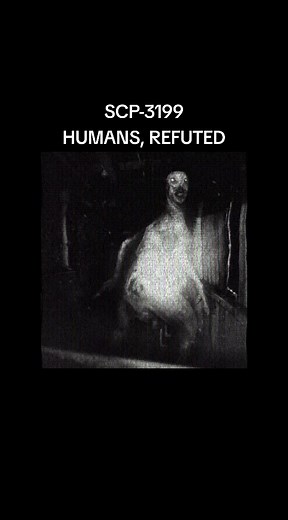 SCP-3199 Humans Refuted