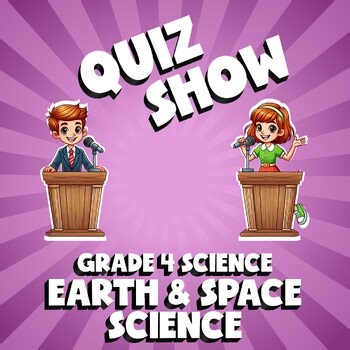 Earth & Space Science QUIZ SHOW Science Game - No Prep Grade 4 Review