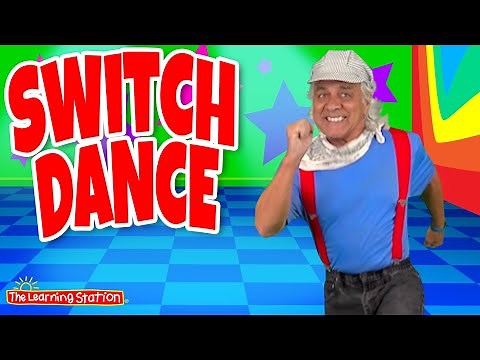 Switch Dance ♫ Brain Breaks ♫ Dance Songs ♫ Action Songs ♫ Kids Songs by The Learning Station