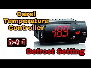 Cold Room Cooling Coil Ice Formation Problem . Carel Temperature Controller Defrost Setting .