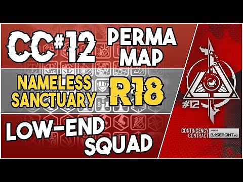 CC#12 Permanent Map - Nameless Sanctuary Risk 18 | Low End Squad |【Arknights】