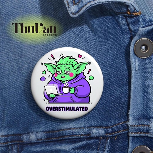 Overstimulated Funny Alien Pin Button, Relatable Office Humor, Burnt Out Adult, Gift for Introverts, Aesthetic Lofi Work From Home Design - Etsy