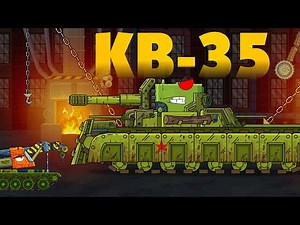 The birth of the Soviet monster KV-35 - Cartoons about tanks