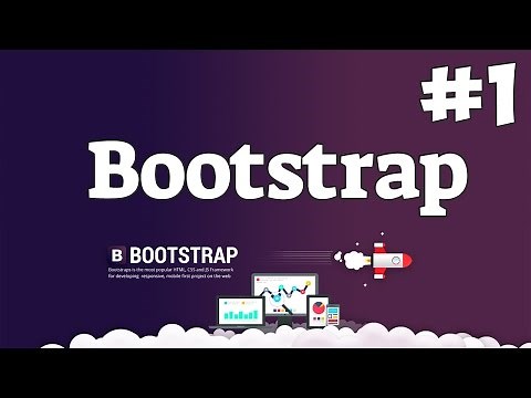 Bootstrap Tutorials / #1 - Basics and Installation