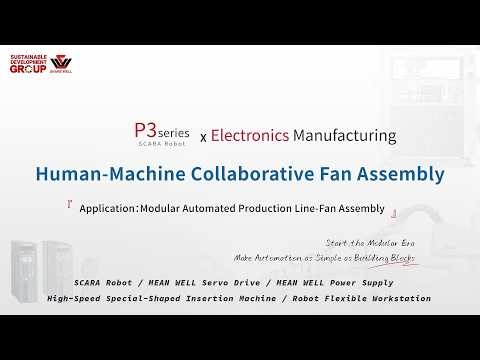 P3 Series SCARA Robot for Electronics Manufacturing: Collaborative Fan Assembly