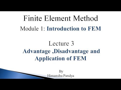 Advantage ,Disadvantage and Application of FEM //Lecture 3 // Finite Element Method (language-Hindi)