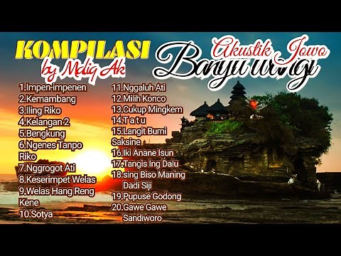 Full Kompilasi Akustik Banyuwangi, Cover lagu Jawa enak di dengar sambil aktifitas dan lagi santai