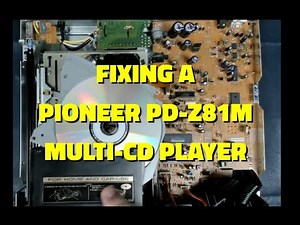Fixing a Pioneer PD Z81M CD - Optics Repair