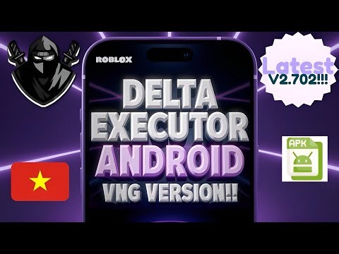 Download & Install Latest updated Delta VNG Executor for Android | Updated VNG Roblox Delta Executor