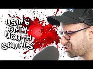 Create Gore Sound FX with Just Your Mouth (No Props Needed!)