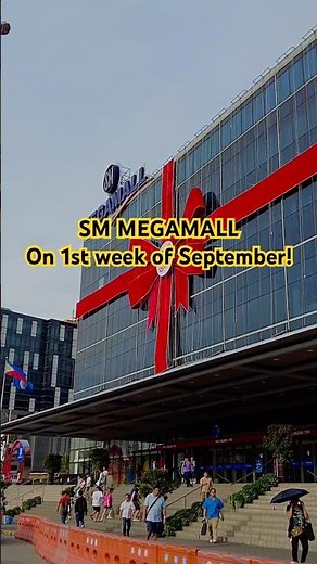 September Update To The One Of The Largest Malls In The Philippines! | SM MEGAMALL 2025 #mallvlogs
