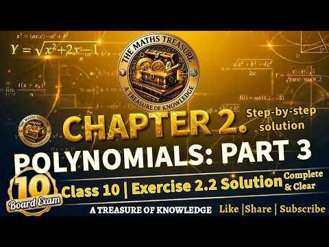 Polynomials Class 10 Exercise 2.2 Solutions | step by step |Chapter 2 Maths CBSE 2026-27| Karan Sir