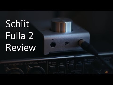 Schiit Fulla 2 Review