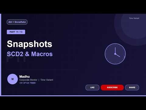 dbt Full Course Part 11 | Snapshots SCD Type 2 and Macros in dbt Complete Guide #dbt #SCD2