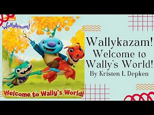 💙 Wallykazam Welcome to Wally’s World 💙 Nickelodeon Stories for Kids Read Aloud [ READ ALONG VIDEO ]
