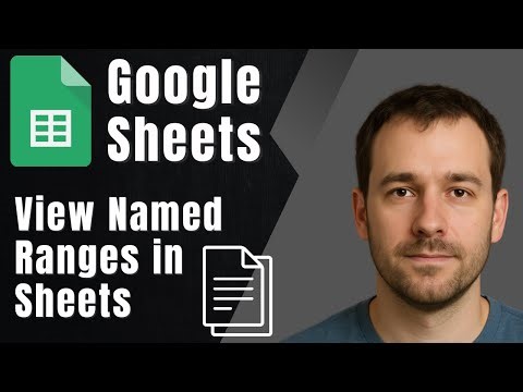 Google Sheets: How to View All Named Ranges (Quick Access Guide)