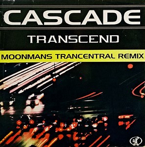 Cascade - Transcend (Moonman's Trancentral Remix)