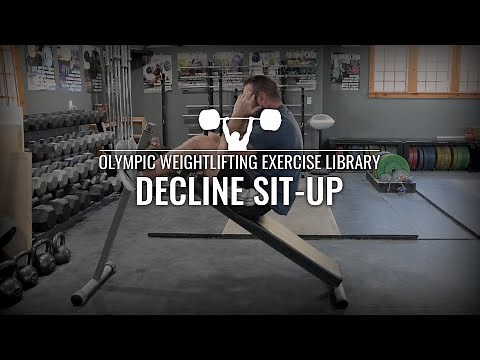 Decline Sit-Up | Olympic Weightlifting Exercise Library