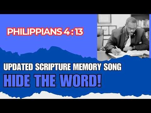 Philppians 4:13 Scripture Memory Song (with lyrics)