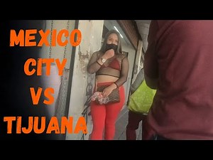 MEXICO CITY VS TIJUANA STREET WORKERS