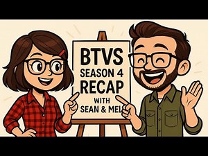 Bonus Episode - Buffy Season 4 Recap - Games, Guesses, and Gjetost