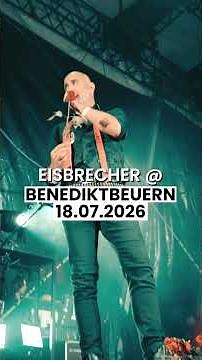 EISBRECHER in Benediktbeuern 2026! #eisbrecher
