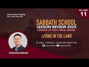 LIVING IN THE LAND | Sabbath School Lesson 11 | 4Q 2025