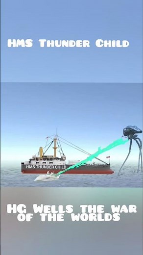 HG Wells "The War of the Worlds" HMS THUNDER CHILD, Tripod , Heat Ray, Iron Clad, Jeff Wayne