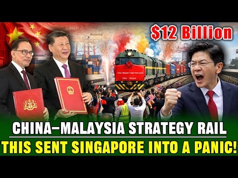 Malaysia Joins China’s Transnational Strategic Railway, Reshaping Southeast Asia’s Trade Landscape!